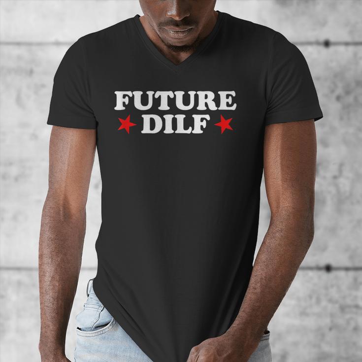 Future DILF Sarcastic Hot Dad Statement Sarcasm Humor Men's V-Neck T-Shirt