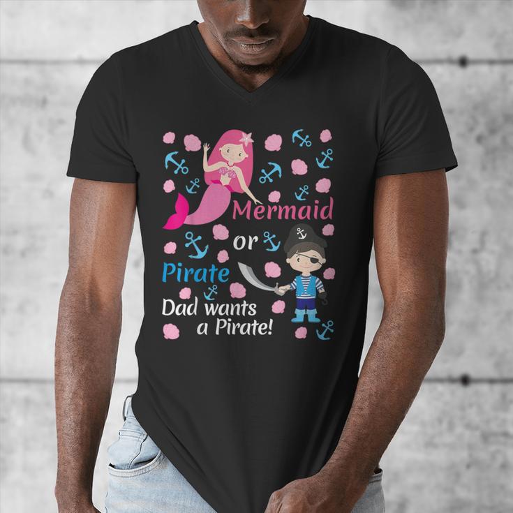 Gender Reveal Party Shirt Mermaid Or Pirate Dad Wants Pirate Men's V-Neck T-Shirt