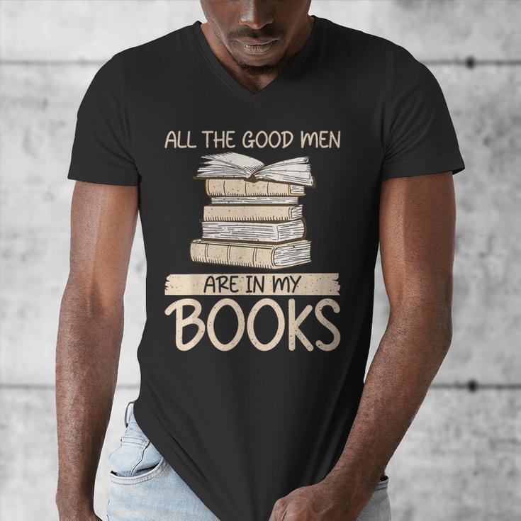 All The Good Men Are In My Books Romance Novel Men's V-Neck T-Shirt All The Good Men Are In My Books Romance Novel Men's V-Neck T-Shirt