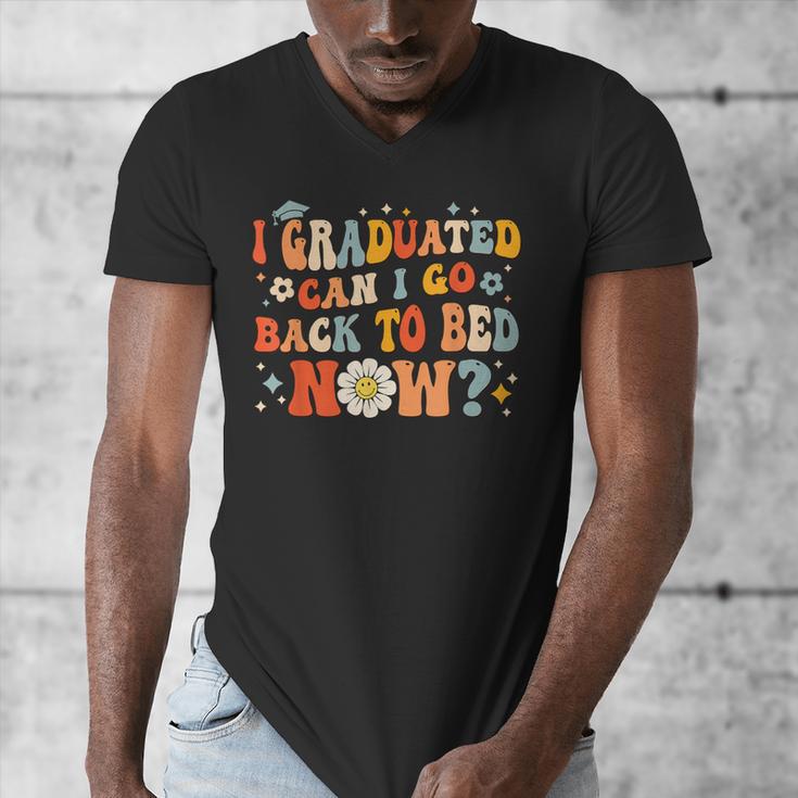 I Graduated Can I Go Back To Bed Now Graduation Groovy Men's V-Neck T-Shirt