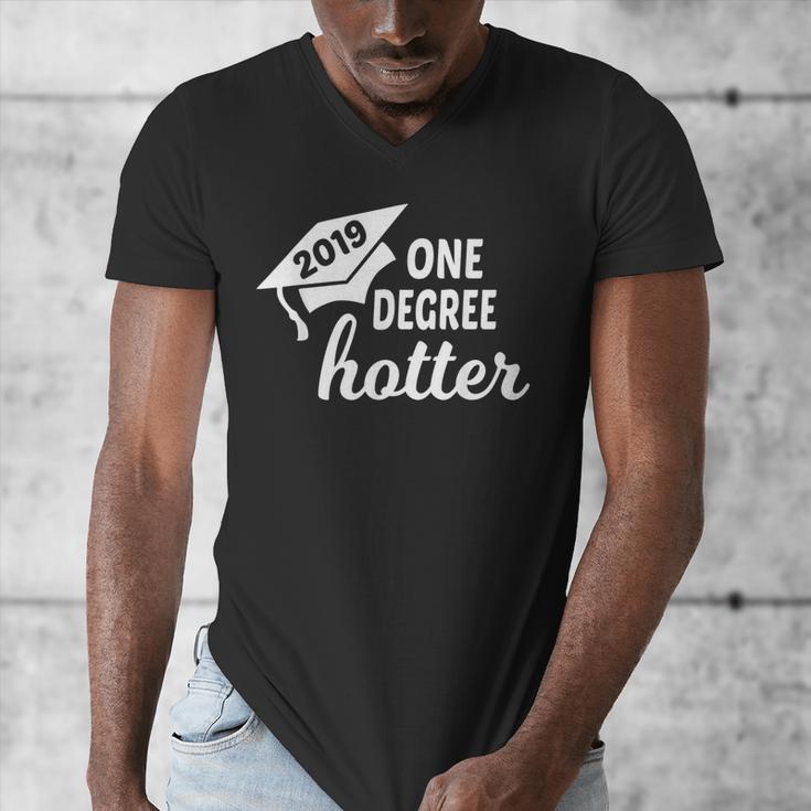Graduation For Her Him 2019 One Degree Hotter Men's V-Neck T-Shirt