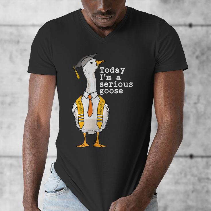 Graduation Senior Silly Goose Today Im A Serious Goose Men's V-Neck T-Shirt