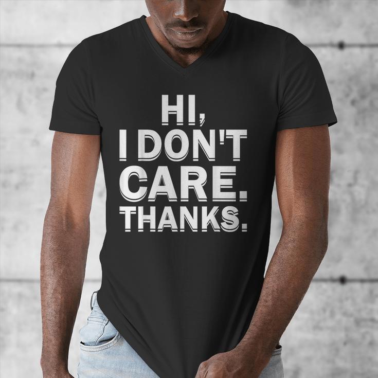 Hi I Don't Care Thanks Antisocial Introvert Men's V-Neck T-Shirt Hi I Don't Care Thanks Antisocial Introvert Men's V-Neck T-Shirt