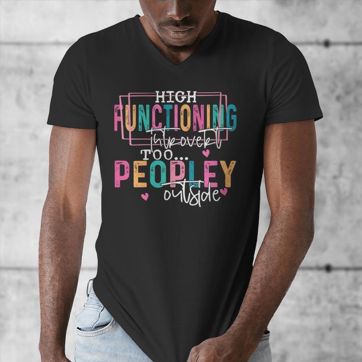 High Functioning Introvert Too Peopley Outside Men's V-Neck T-Shirt