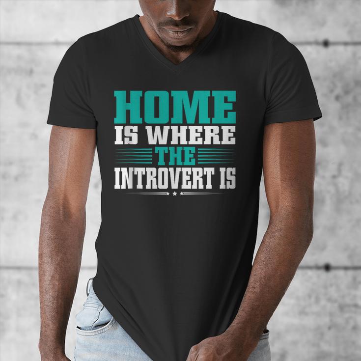 Home Is Where The Introvert Is Introvert Men's V-Neck T-Shirt