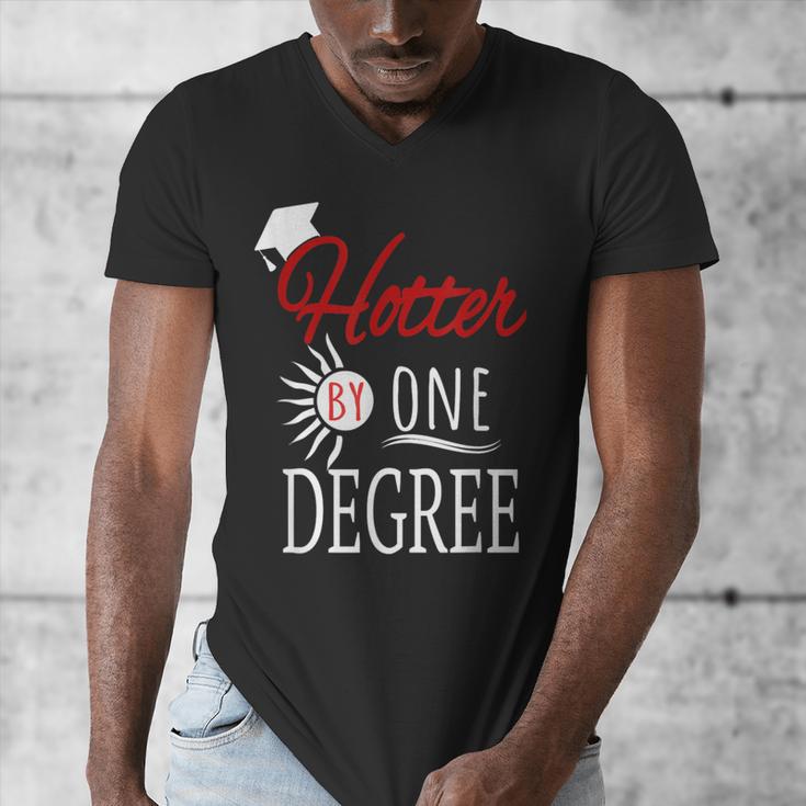 Hotter By One DEGREE Graduation Shirt For Her Him 2018 Men's V-Neck T-Shirt