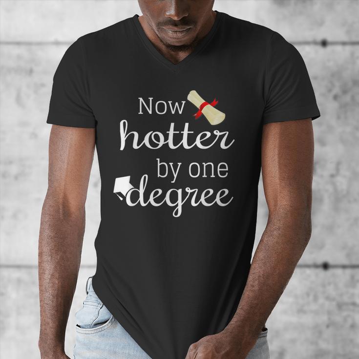 Now Hotter By One DEGREE Graduation Shirt For Her Him 2018 Men's V-Neck T-Shirt