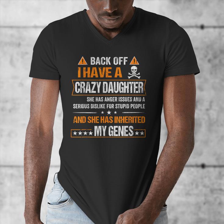 Humor Daddy Mommy Back Off I Have a Crazy Daughter Men's V-Neck T-Shirt