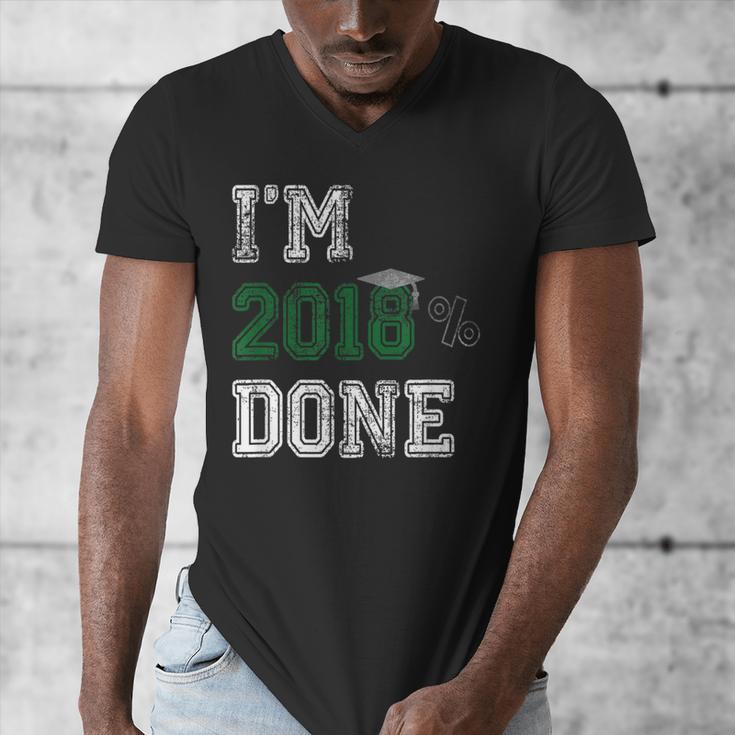 I'm 2018 Done Senior Graduation T-Shirt Class 2018 Men's V-Neck T-Shirt