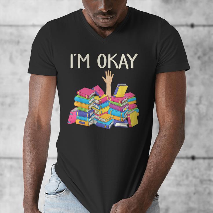 I'm Okay Book Reader Book Nerd Book Reading Lover Men's V-Neck T-Shirt