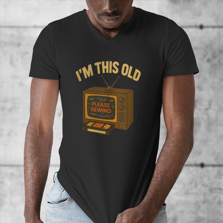 I'm This Old Please Rewind 80s 90s Nostalgia VHS VCR Men's V-Neck T-Shirt