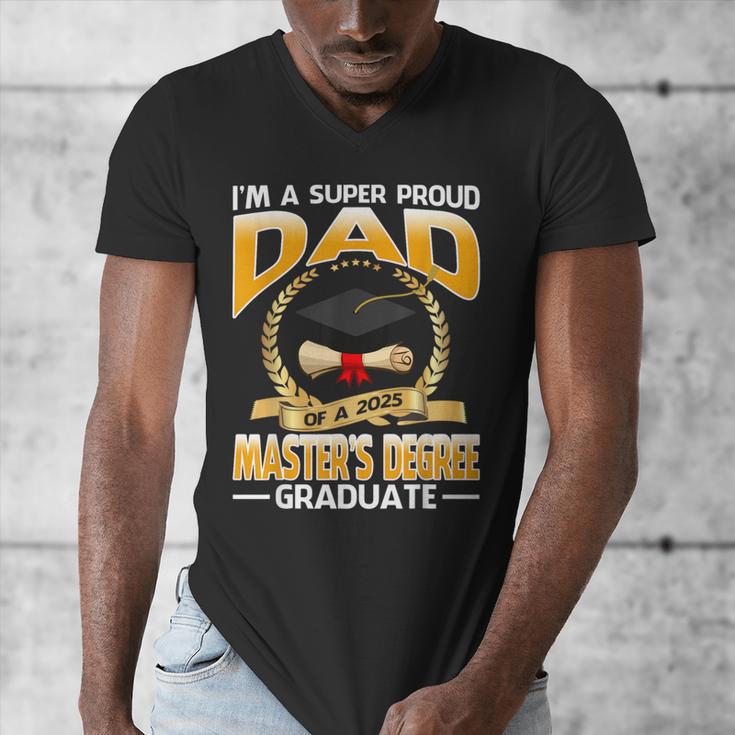I'm A Super Proud Dad Of A 2025 Master's Degree Graduate Men's V-Neck T-Shirt