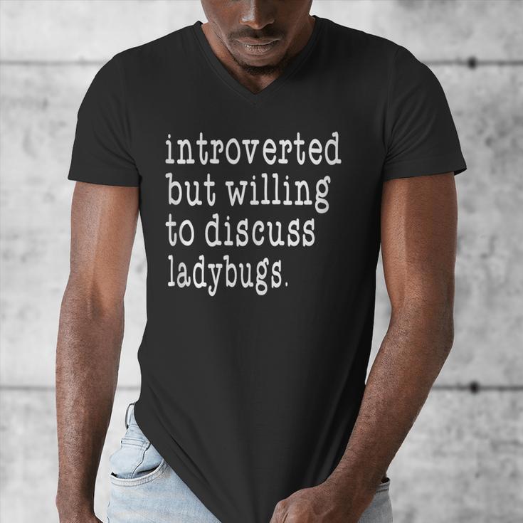 Introvert Joke Introverted Ladybug Lover Men's V-Neck T-Shirt
