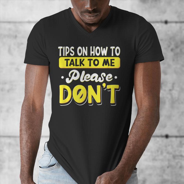 Introvert Tips On How To Talk To Me Please Don't Antisocial Men's V-Neck T-Shirt