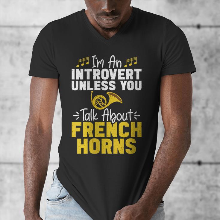 Im Introvert Unless You Talk About French Horns Men's V-Neck T-Shirt