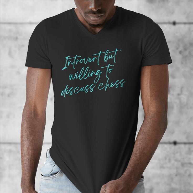 Introvert But Willing To Discuss Chess Men's V-Neck T-Shirt Introvert But Willing To Discuss Chess Men's V-Neck T-Shirt