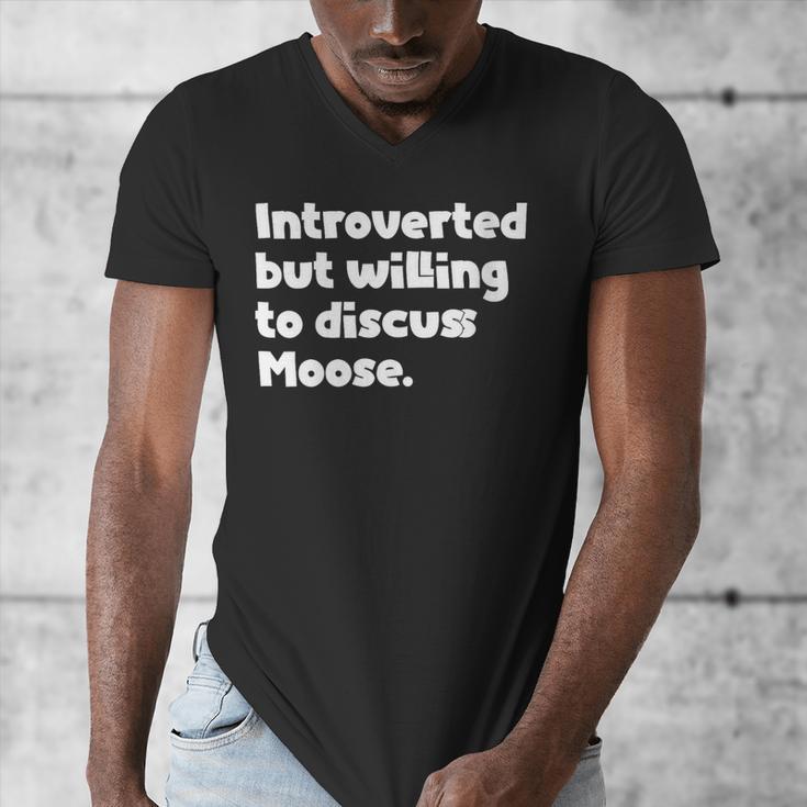 Introverted But Willing To Discuss Moose Introvert Men's V-Neck T-Shirt