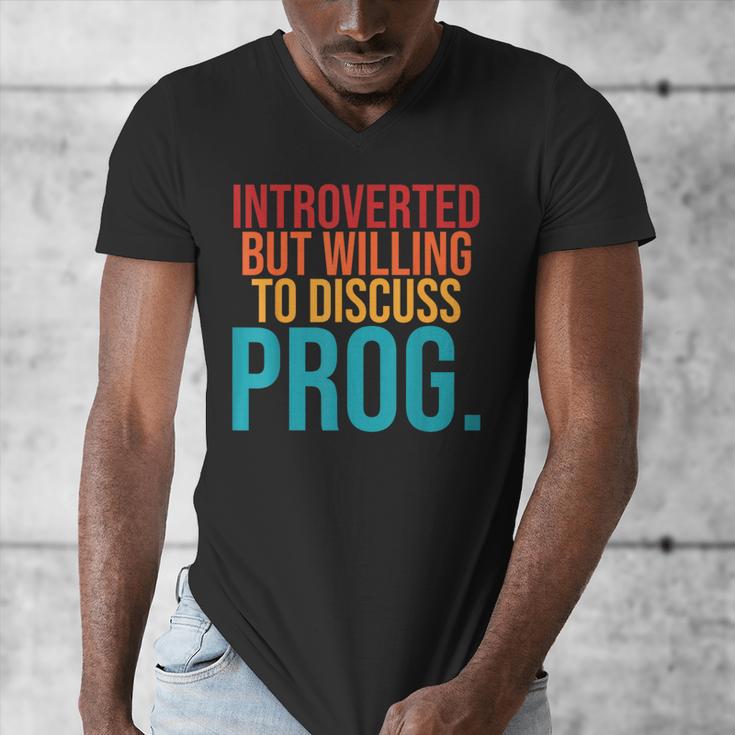 Introverted But Willing To Discuss Prog Rock Music Lover Men's V-Neck T-Shirt Introverted But Willing To Discuss Prog Rock Music Lover Men's V-Neck T-Shirt