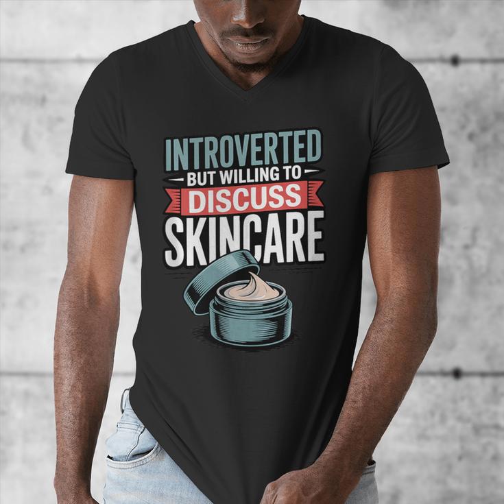 Introverted But Willing Discuss Skincare Men's V-Neck T-Shirt