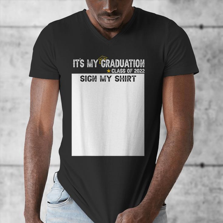 It's My Graduation Sign My Shirt Class Of 2022 For Men Women Men's V-Neck T-Shirt