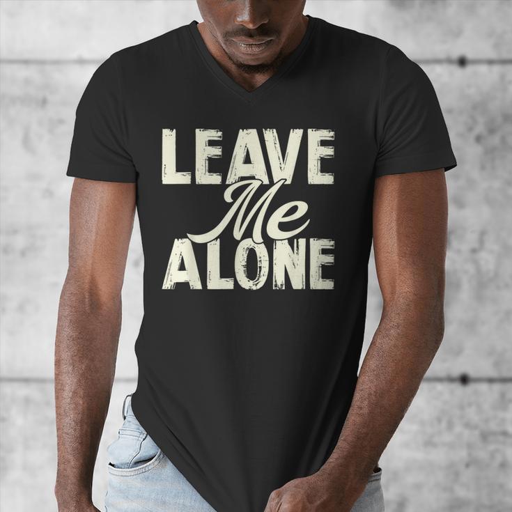 Leave Me Alone I Introvert Men's V-Neck T-Shirt Leave Me Alone I Introvert Men's V-Neck T-Shirt