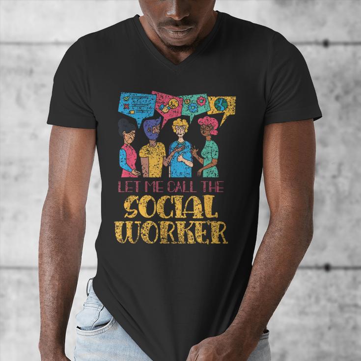 Let Me Call The Social Worker Job Graduation Work Men's V-Neck T-Shirt