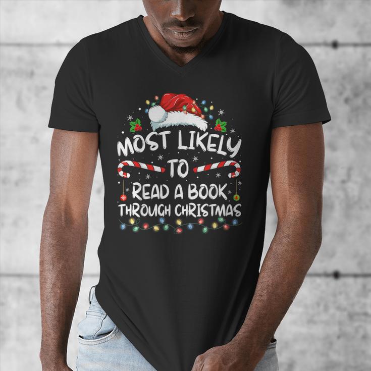 Most Likely To Read A Book Through Christmas Xmas Men's V-Neck T-Shirt Most Likely To Read A Book Through Christmas Xmas Men's V-Neck T-Shirt
