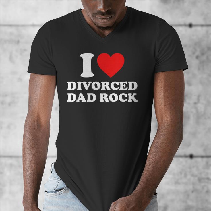I Love Divorced Dad Rock Joke Men's V-Neck T-Shirt