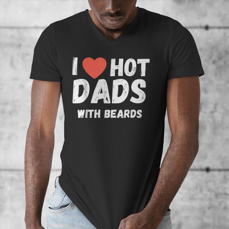 I Love Hot Dads With Beards I Heart Hot Dads Shirt Men's V-Neck T-Shirt