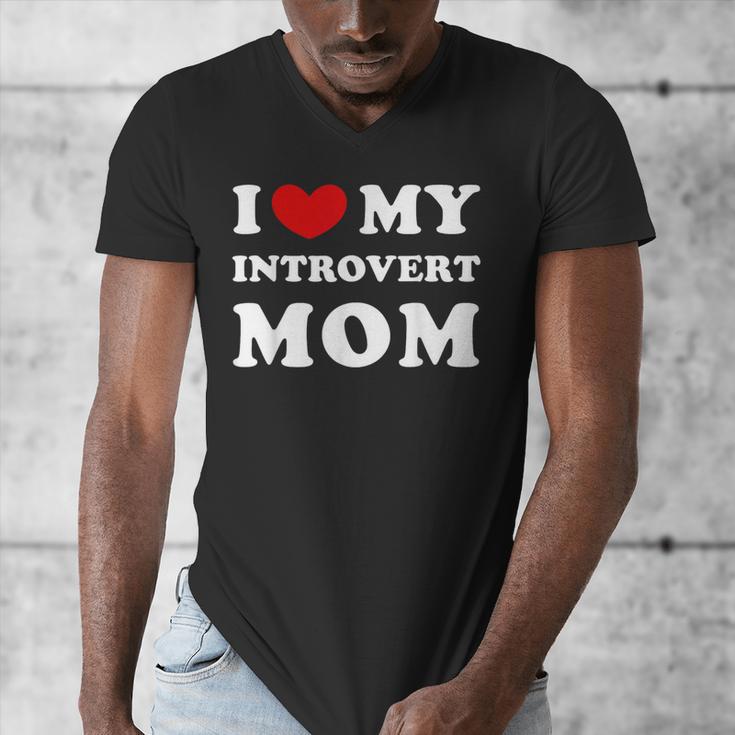I Love My Introvert Mom I Heart My Introvert Mom Men's V-Neck T-Shirt I Love My Introvert Mom I Heart My Introvert Mom Men's V-Neck T-Shirt