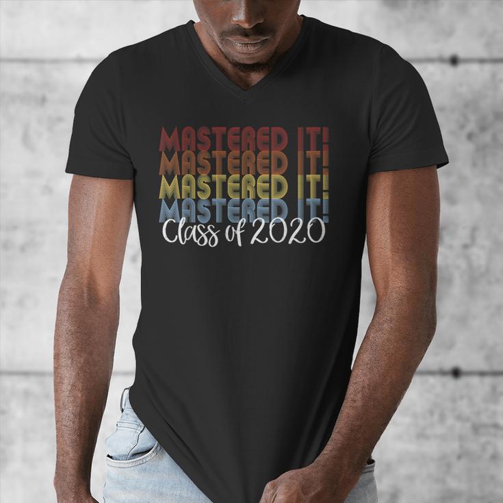 Mastered It 2020 Masters Degree Graduation For Him Her Men's V-Neck T-Shirt