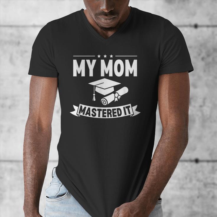 My Mom Mastered It Masters Degree Graduation Women MBA Men's V-Neck T-Shirt