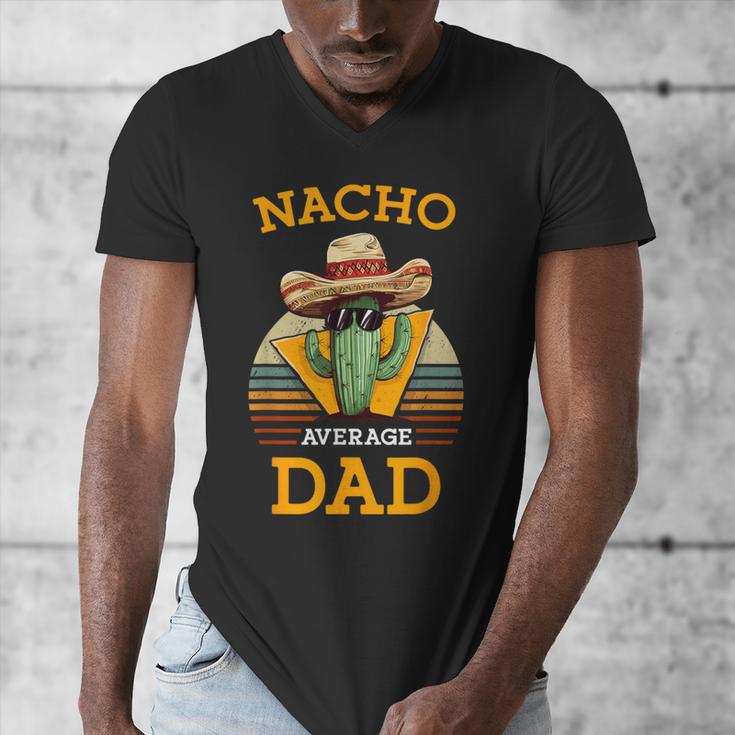 Nacho Average Dad Father Joke Vintage Cinco De Mayo Men's V-Neck T-Shirt