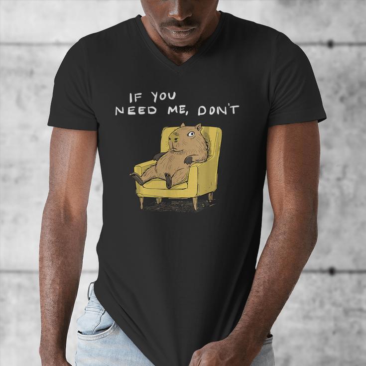If You Need Me Don’t Introvert Capybara Sarcastic Men's V-Neck T-Shirt