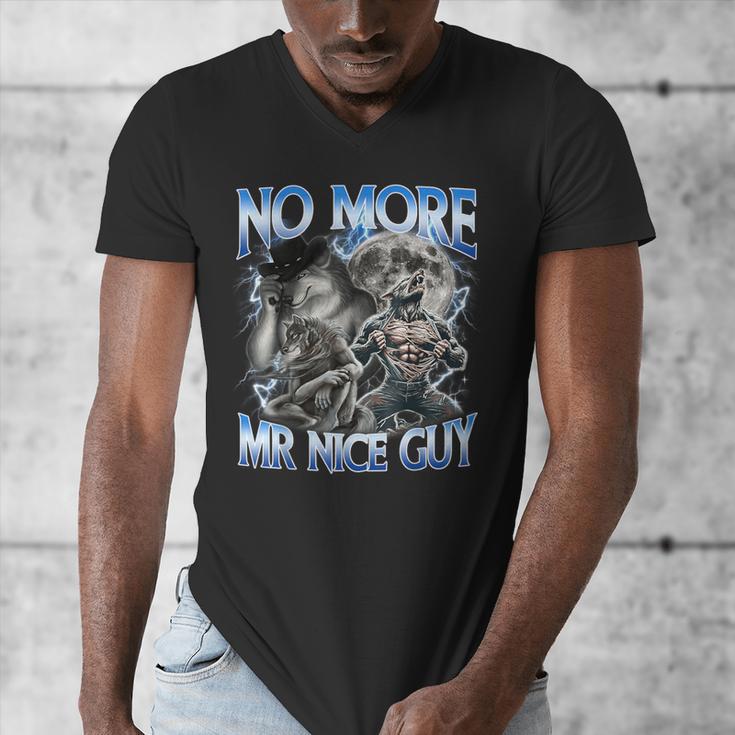 No More Mr Nice Guy Alpha Wolf Meme Dad Papa Men Men's V-Neck T-Shirt