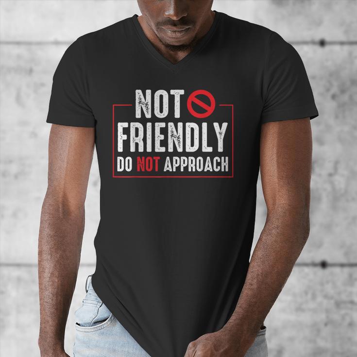 Not Friendly Do Not Approach Witty Introvert Tee Men's V-Neck T-Shirt