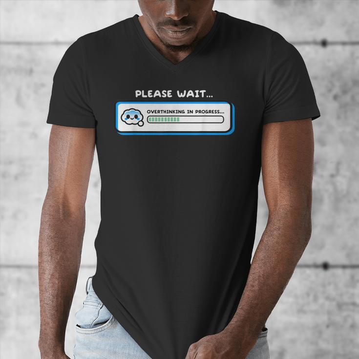 Overthinking In Progress Introvert Please Wait Men's V-Neck T-Shirt