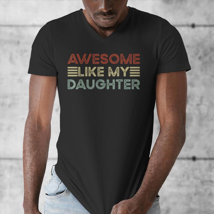 Parents' Day Quote Awesome Like My Daughter Cool Dad Men's V-Neck T-Shirt