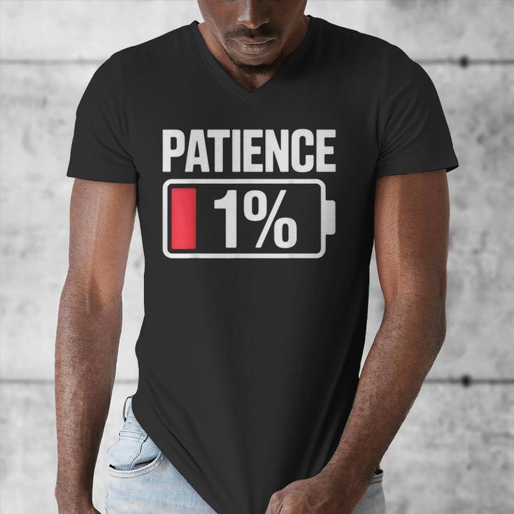 Patience 1 Battery Low Mood Tired Introvert Humor Men's V-Neck T-Shirt Patience 1 Battery Low Mood Tired Introvert Humor Men's V-Neck T-Shirt
