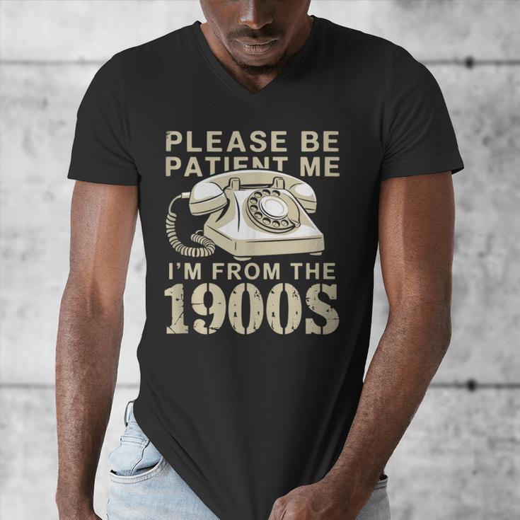 Patient Me I'm From The 1900s Men's V-Neck T-Shirt