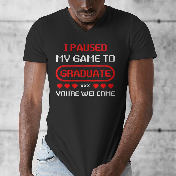 I Paused My Game To Graduate Graduation Men's V-Neck T-Shirt