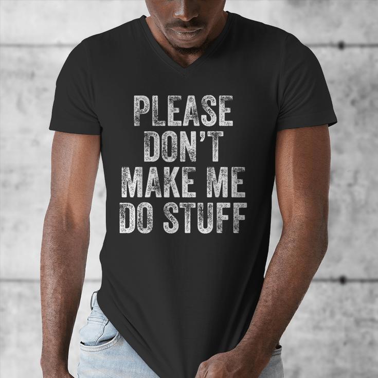PLEASE DON’T MAKE ME DO STUFF Lazy Teenager Graduation Men's V-Neck T-Shirt