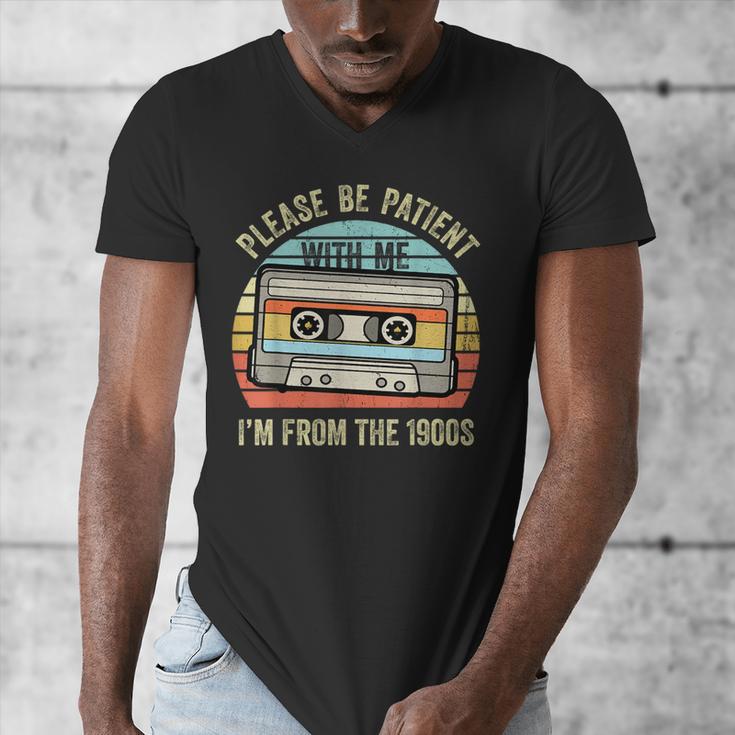 Please Be Patient With Me I'm From The 1900s Cassette Tape Men's V-Neck T-Shirt Please Be Patient With Me I'm From The 1900s Cassette Tape Men's V-Neck T-Shirt