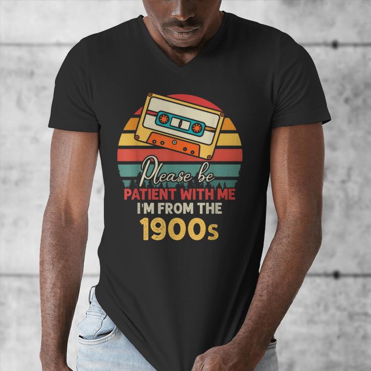 Please Be Patient With Me I'm From The 1900s Cool Dad Men's V-Neck T-Shirt