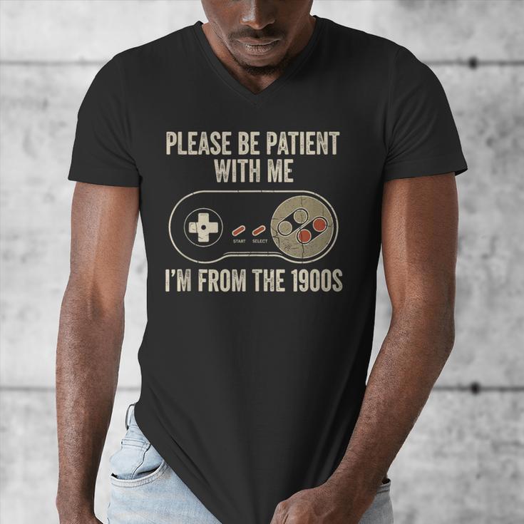 Please Be Patient With Me I'm From The 1900s Gamer Men's V-Neck T-Shirt