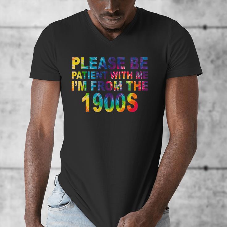 Please Be Be Patient With Me I'm From The 1900s Hippie Men's V-Neck T-Shirt