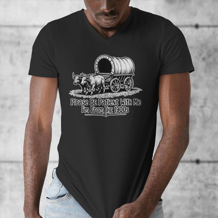 Please Be Patient With Me I'm From The 1900s Oxen And Wagon Men's V-Neck T-Shirt Please Be Patient With Me I'm From The 1900s Oxen And Wagon Men's V-Neck T-Shirt