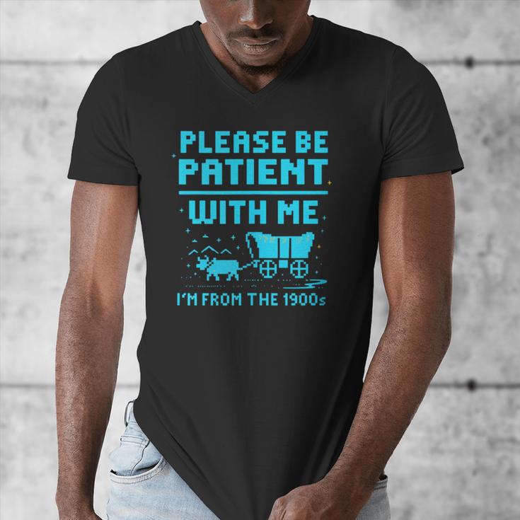 Please Be Patient With Me I'm From The 1900s Pixel Wagon Men's V-Neck T-Shirt