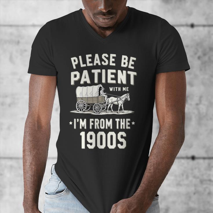 Please Be Patient I'm From The 1900s Retro Men's V-Neck T-Shirt Please Be Patient I'm From The 1900s Retro Men's V-Neck T-Shirt