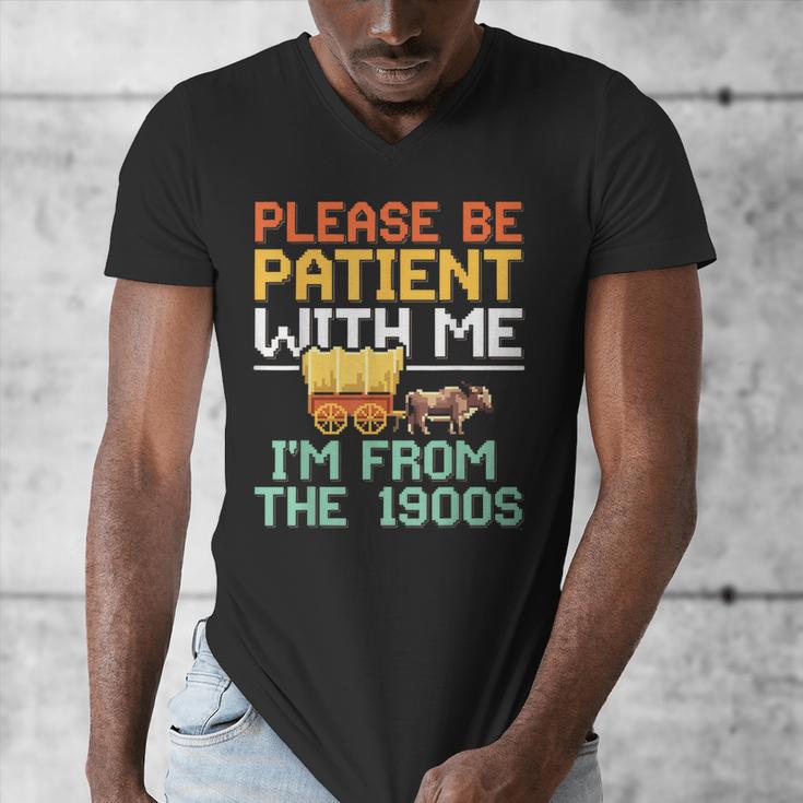 Please Be Patient With Me I'm From The 1900s Trendy Men's V-Neck T-Shirt